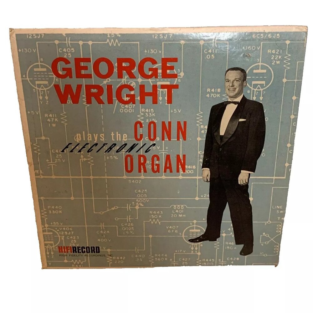 George Wright Plays The Conn Electronic Organ (Vinyl, 1957) HiFi R 712 VG Record